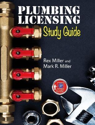 Plumbing Licensing Study Guide - Rex Miller, Mark R. Miller