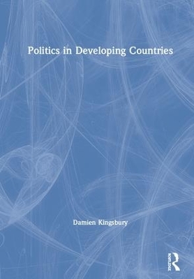 Politics in Developing Countries - Damien Kingsbury