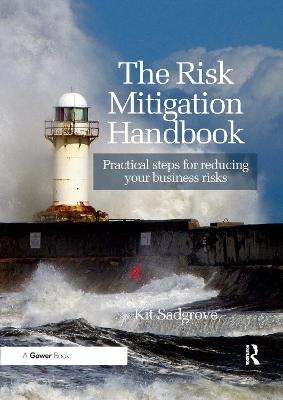 The Risk Mitigation Handbook - Kit Sadgrove