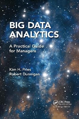 Big Data Analytics - Kim H. Pries, Robert Dunnigan