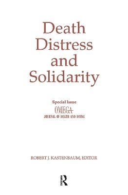 Death, Distress, and Solidarity
