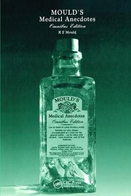 Mould's Medical Anecdotes - R.F Mould