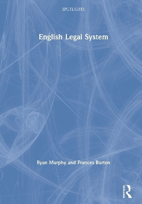 English Legal System - Ryan Murphy, Frances Burton