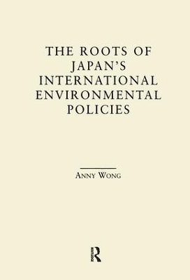 The Roots of Japan's Environmental Policies - Anny Wong