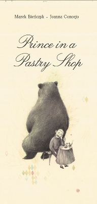 Prince in a Pastry Shop - Marek Bienczyk