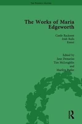 The Works of Maria Edgeworth, Part I Vol 1 - Marilyn Butler
