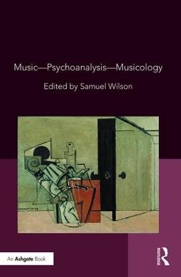 Music&mdash;Psychoanalysis&mdash;Musicology - 