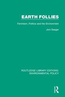 Earth Follies - Joni Seager