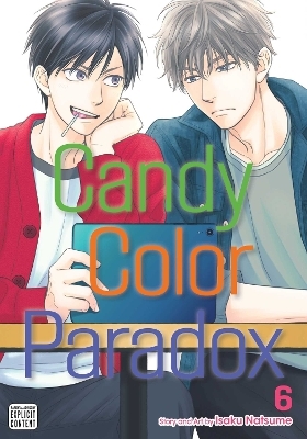 Candy Color Paradox, Vol. 6 - Isaku Natsume