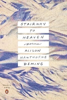 Stairway to Heaven - Alison Hawthorne Deming