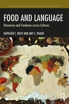 Food and Language - Kathleen C. Riley, Amy L. Paugh