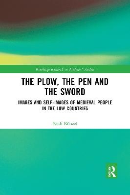 The Plow, the Pen and the Sword - Rudi K&uuml;nzel