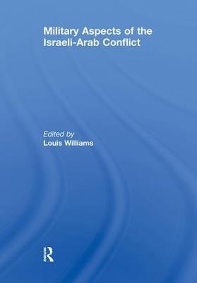 Military Aspects of the Israeli-Arab Conflict