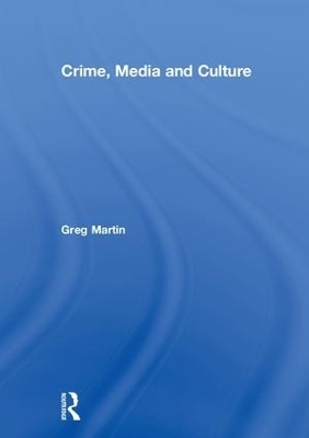 Crime, Media and Culture