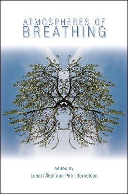 Atmospheres of Breathing - 