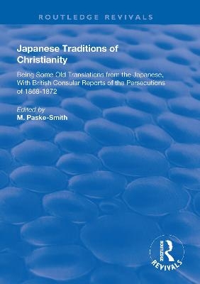 Japanese Traditions of Christianity - M Paske-Smith