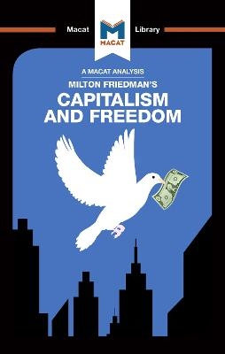 An Analysis of Milton Friedman's Capitalism and Freedom - Sulaiman Hakemy