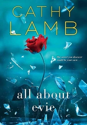 All About Evie - Cathy Lamb