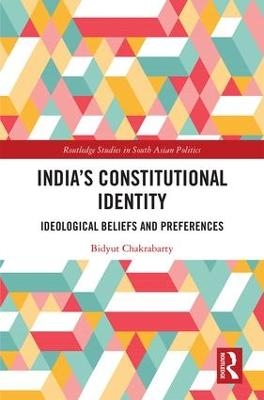 India's Constitutional Identity - Bidyut Chakrabarty