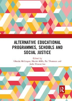 Alternative Educational Programmes, Schools and Social Justice - 