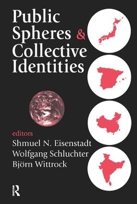 Public Spheres and Collective Identities - Walter Lippmann, Wolfgang Schluchter