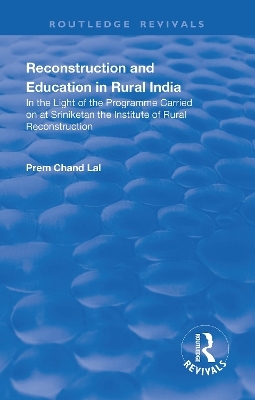 Revival: Reconstruction and Education in Rural India (1932) - Prem Chand Lal