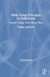 What Great Principals Do Differently - Whitaker, Todd