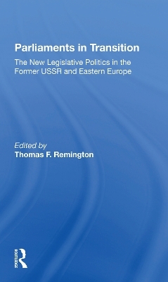Parliaments In Transition - Thomas Remington