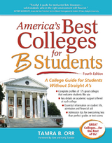 America's Best Colleges for B Students - Tamra B. Orr