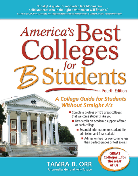 America's Best Colleges for B Students - Tamra B. Orr