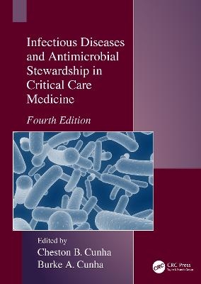 Infectious Diseases and Antimicrobial Stewardship in Critical Care Medicine