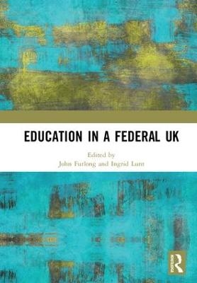 Education in a Federal UK - 
