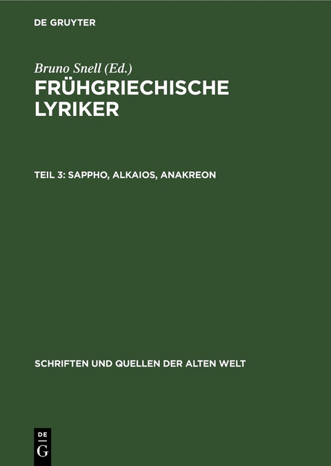 Fr&uuml;hgriechische Lyriker / Sappho, Alkaios, Anakreon - 