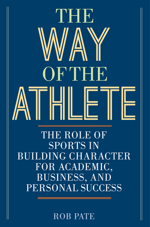 Way of the Athlete -  Rob Pate