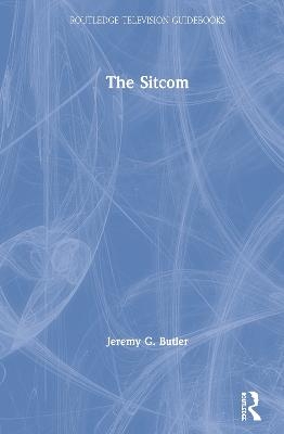The Sitcom - Jeremy G. Butler