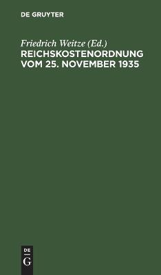 Reichskostenordnung vom 25. November 1935 - 