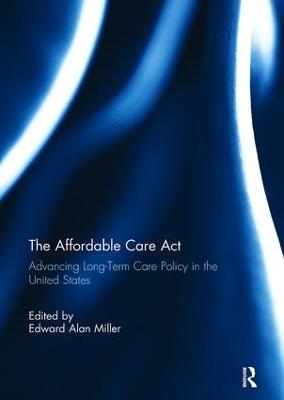 The Affordable Care Act