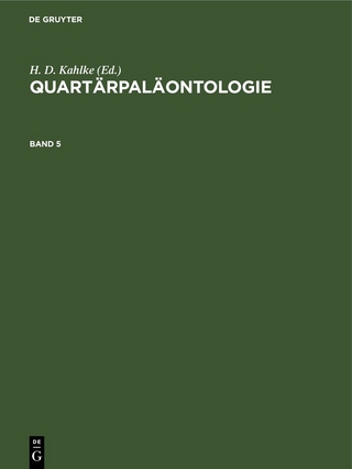 Quartärpaläontologie / Quartärpaläontologie. Band 5