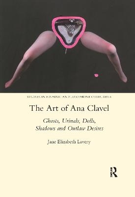 The Art of Ana Clavel - Jane Elizabeth Lavery