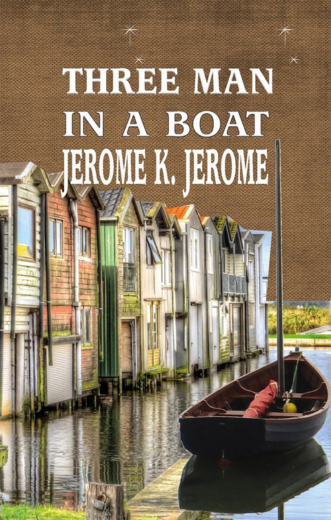 Three Men in a Boat - Jerome  K. Jerome