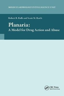 Planaria: A Model for Drug Action and Abuse - Robert B. Raffa