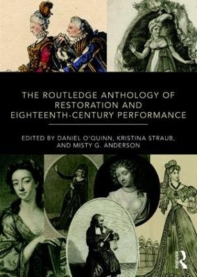 The Routledge Anthology of Restoration and Eighteenth-Century Performance - 