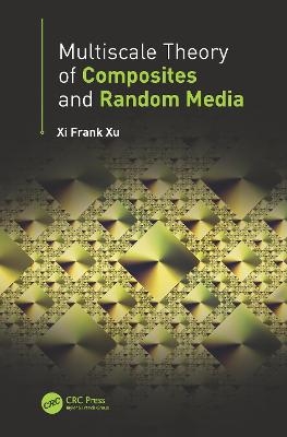 Multiscale Theory of Composites and Random Media