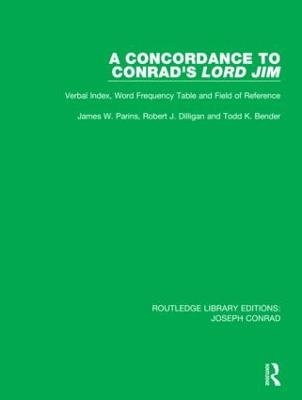 A Concordance to Conrad's Lord Jim - James W. Parins, Robert J. Dilligan, Todd K. Bender
