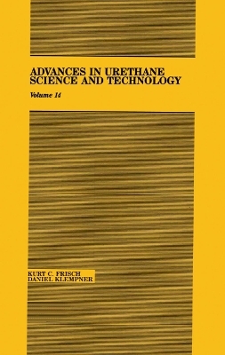 Advances in Urethane - Kurt C. Frisch, Daniel Klempner