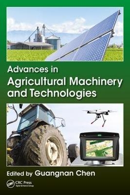 Advances in Agricultural Machinery and Technologies - 