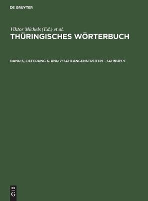 Thüringisches Wörterbuch / Schlangenstreifen – Schnuppe