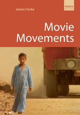 Movie Movements - James Clarke