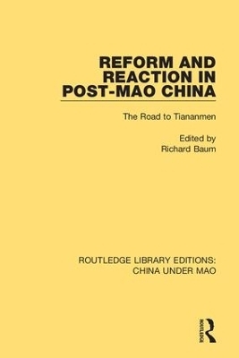 Reform and Reaction in Post-Mao China - 