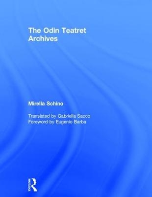 The Odin Teatret Archives - Mirella Schino